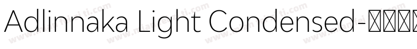 Adlinnaka Light Condensed字体转换